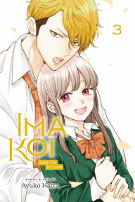 Pdf books free downloads Ima Koi: Now I'm in Love, Vol. 3 by Ayuko Hatta, Ayuko Hatta 9781974729746 English version MOBI ePub