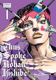 Title: Thus Spoke Rohan Kishibe, Vol. 1, Author: Hirohiko Araki
