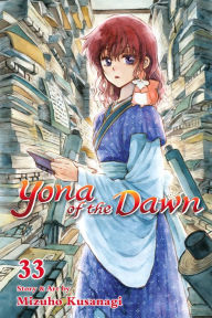 Title: Yona of the Dawn, Vol. 33, Author: Mizuho Kusanagi