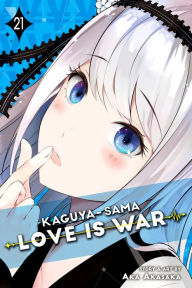 Title: Kaguya-sama: Love Is War, Vol. 21, Author: Aka Akasaka