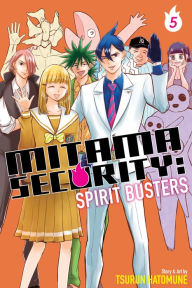 Title: Mitama Security: Spirit Busters, Vol. 5: A New Chapter, Author: Tsurun Hatomune