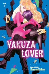 Title: Yakuza Lover, Vol. 7, Author: Nozomi Mino
