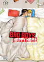 Bad Boys, Happy Home, Vol. 3 (Yaoi Manga)
