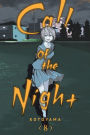 Call of the Night, Vol. 8