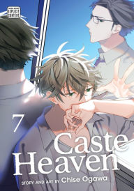 Title: Caste Heaven, Vol. 7 (Yaoi Manga), Author: Chise Ogawa