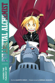 Title: Fullmetal Alchemist: Under the Faraway Sky: Second Edition, Author: Makoto Inoue