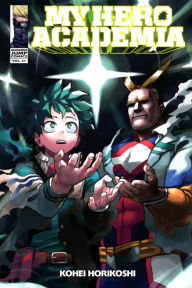 Title: My Hero Academia, Vol. 31: Izuku Midoriya and Toshinori Yagi, Author: Kohei Horikoshi