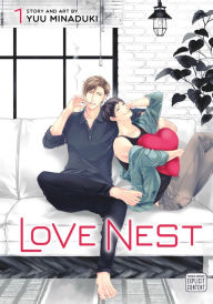 Title: Love Nest, Vol. 1 (Yaoi Manga), Author: Yuu Minaduki