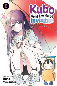 Pdf free download books online Kubo Won't Let Me Be Invisible, Vol. 6
