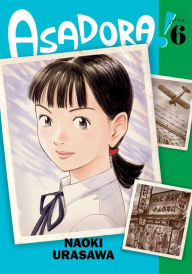 Read and download books online Asadora!, Vol. 6 by Naoki Urasawa, Naoki Urasawa English version