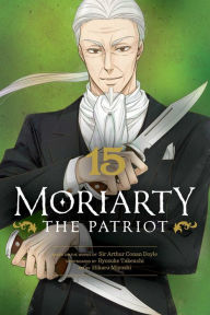 Title: Moriarty the Patriot, Vol. 15, Author: Ryosuke Takeuchi