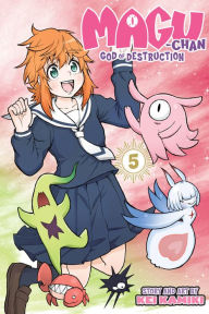 Title: Magu-chan: God of Destruction, Vol. 5, Author: Kei Kamiki