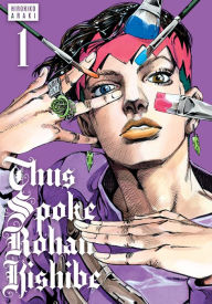 Title: Thus Spoke Rohan Kishibe, Vol. 1, Author: Hirohiko Araki