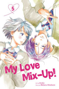 Title: My Love Mix-Up!, Vol. 5, Author: Wataru Hinekure