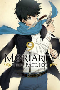 Title: Moriarty the Patriot, Vol. 9, Author: Ryosuke Takeuchi