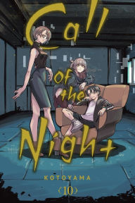Title: Call of the Night, Vol. 10, Author: Kotoyama