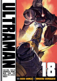 Download japanese books Ultraman, Vol. 18 9781974736355 PDF by Tomohiro Shimoguchi, Eiichi Shimizu, Tomohiro Shimoguchi, Eiichi Shimizu (English Edition)