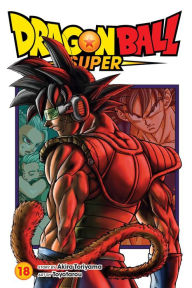 Download ebooks google books Dragon Ball Super, Vol. 18 by Akira Toriyama, Toyotarou 9781974736522