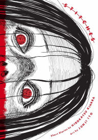 Download free italian audio books Stitches 9781974736560 English version iBook MOBI by Hirokatsu Kihara, Junji Ito