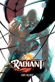 Download free ebooks for pc Radiant, Vol. 16 MOBI PDF FB2 in English by Tony Valente, Tony Valente 9781974736751