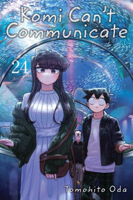 Title: Komi Can't Communicate, Vol. 24, Author: Tomohito Oda