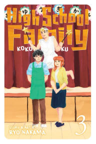 Title: High School Family: Kokosei Kazoku, Vol. 3, Author: Ryo Nakama