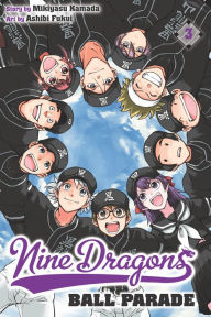 Title: Nine Dragons' Ball Parade, Vol. 3, Author: Mikiyasu Kamada