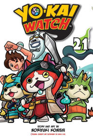 Title: YO-KAI WATCH, Vol. 21, Author: Noriyuki Konishi