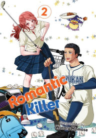 Title: Romantic Killer, Vol. 2, Author: Wataru Momose