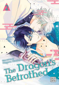Free online books downloads The Dragon's Betrothed, Vol. 2 PDB