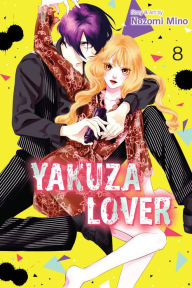 Title: Yakuza Lover, Vol. 8, Author: Nozomi Mino