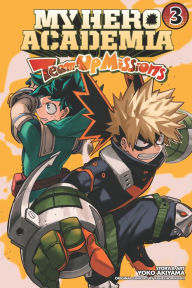 Title: My Hero Academia: Team-Up Missions, Vol. 3, Author: Yoko Akiyama