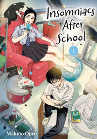 Title: Insomniacs After School, Vol. 1, Author: Makoto Ojiro