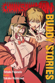 Free downloading books from google books Chainsaw Man: Buddy Stories DJVU PDB PDF English version by Sakaku Hishikawa, Tatsuki Fujimoto