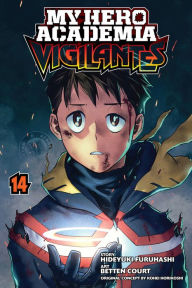 Google books public domain downloads My Hero Academia: Vigilantes, Vol. 14 by Hideyuki Furuhashi, Betten Court, Hideyuki Furuhashi, Betten Court (English literature) FB2 ePub PDF 9781974739332