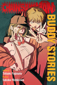 Free book share download Chainsaw Man: Buddy Stories (English literature) by Sakaku Hishikawa PDB iBook DJVU