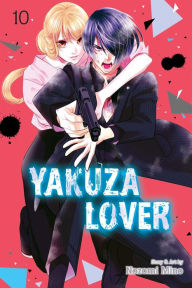 Title: Yakuza Lover, Vol. 10, Author: Nozomi Mino
