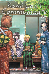 Easy english books download Komi Can't Communicate, Vol. 27 (English literature)  9781974740635