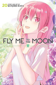 Free online ebooks to download Fly Me to the Moon, Vol. 20 9781974740789 English version  by Kenjiro Hata