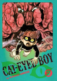 Title: Cat-Eyed Boy: The Perfect Edition, Vol. 2, Author: Kazuo Umezz