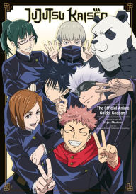 Title: Jujutsu Kaisen: The Official Anime Guide: Season 1, Author: Gege Akutami