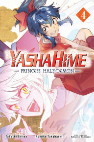 Title: Yashahime: Princess Half-Demon, Vol. 4, Author: Takashi Shiina