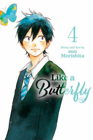 Title: Like a Butterfly, Vol. 4, Author: Suu Morishita