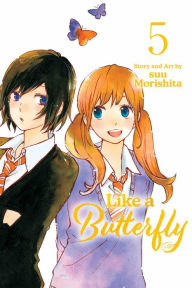 Free book download link Like a Butterfly, Vol. 5 by suu Morishita 9781974742929 iBook MOBI