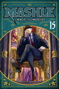 Electronic books free download pdf Mashle: Magic and Muscles, Vol. 15 by Hajime Komoto 9781974743230