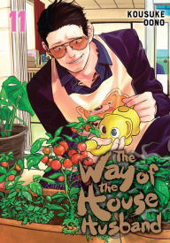 Title: The Way of the Househusband, Vol. 11, Author: Kousuke Oono