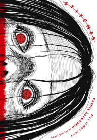 Title: Stitches, Author: Junji Ito