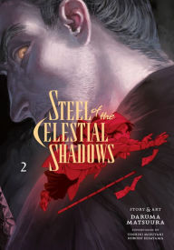 Title: Steel of the Celestial Shadows, Vol. 2, Author: Daruma Matsuura