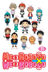 Title: Me & Roboco, Vol. 11, Author: Shuhei Miyazaki