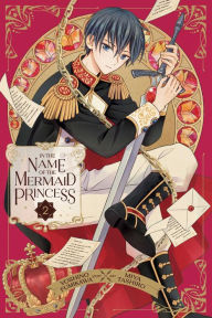 Free ebook downloads amazon In the Name of the Mermaid Princess, Vol. 2 FB2 PDB RTF by Yoshino Fumikawa, Miya Tashiro